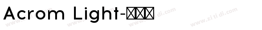 Acrom Light字体转换